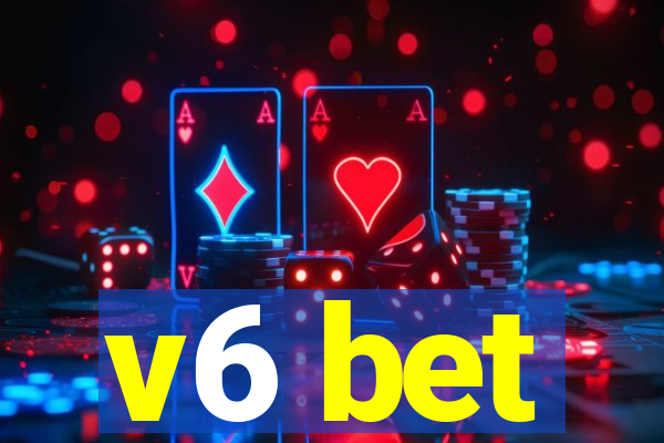 v6 bet